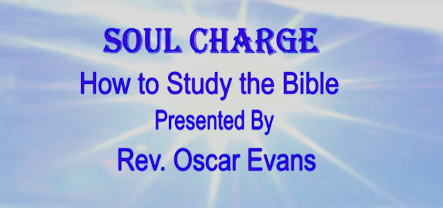 Soul Charge: How to Study the Bible